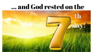 Golden number 7 against a sunny field backdrop with the words, '... and God rested on the 7th day!