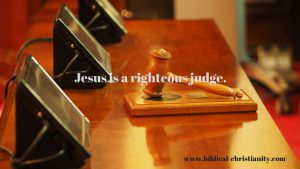 Jesus is a righteous judge