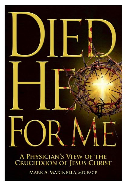 Died He For Me by Mark A. Marinella