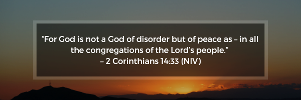 God is not a God of disorder but of peace