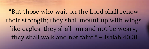The Power of Waiting on the Lord