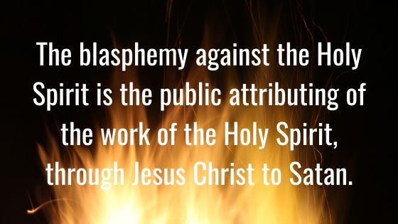 What does it mean to Blaspheme the Holy Spirit