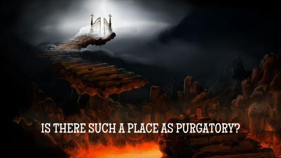 Does the Bible Mention Purgatory?