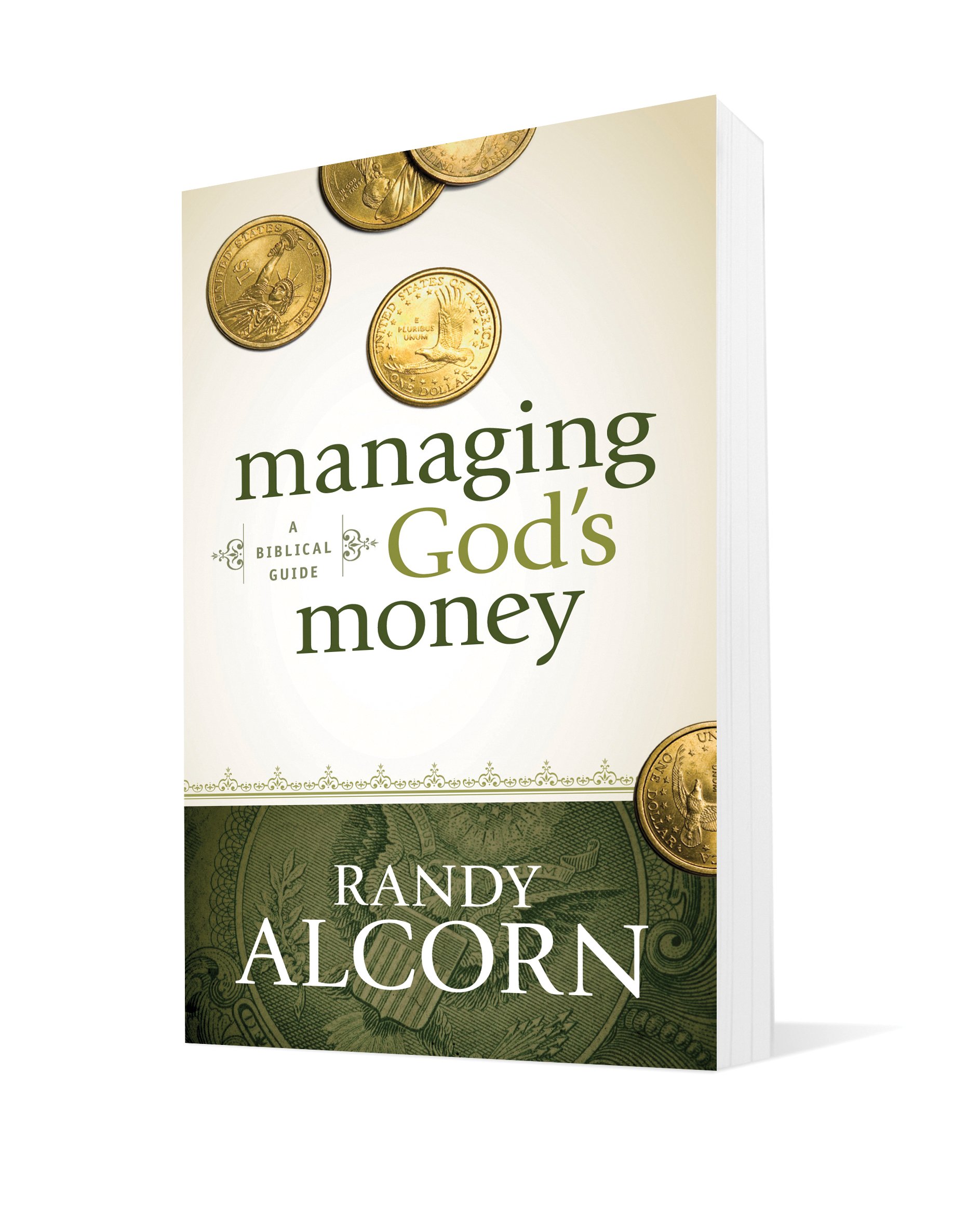 Managing God’s Money: A Biblical Guide by Randy Alcorn 