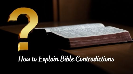 What About Contradictions in the Bible