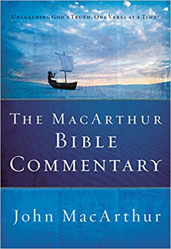 The MacArthur Bible Commentary (May 8, 2005)