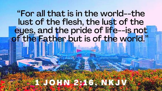 1 John 2:16, NKJV