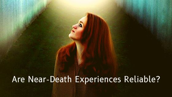 Near-Death Experience: Evidence for Life After Death