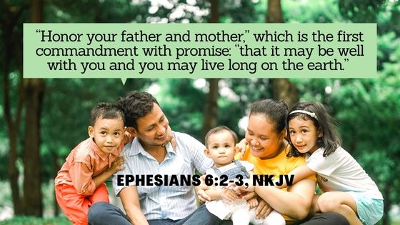 Ephesians 6:2-3, NKJV