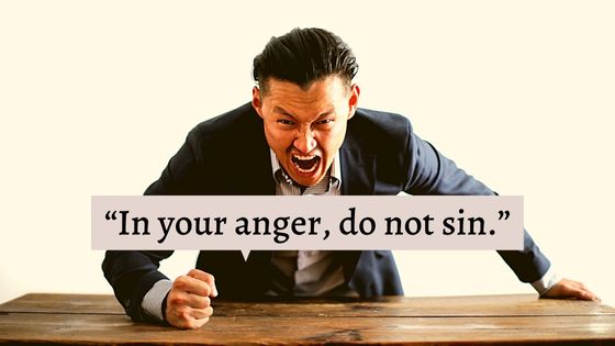 In Your Anger, Do Not Sin