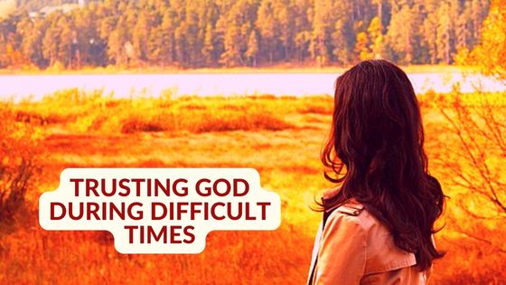 Trusting God in Sufferingd