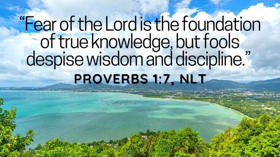 Proverbs 1:7, NLT